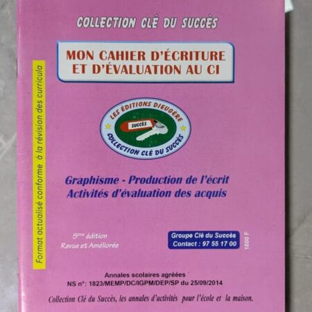 Collection clés du succès Mon cahier d'écriture et d'évaluation auCI